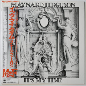 Maynard Ferguson – It's My Time