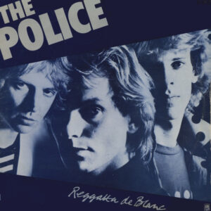 The Police – Reggatta De Blanc