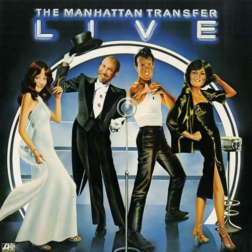 The Manhattan Transfer – Live