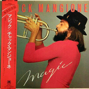 Chuck Mangione – Magic